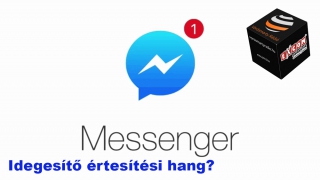 Figyelj! Új hangon jelez a Messenger